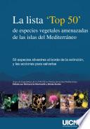 La lista top 50 de especies vegetales amenazadas de las islas del Mediterráneo
