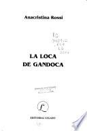 La loca de Gandoca