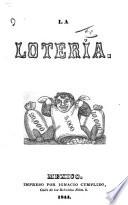 La Lotería. [Signed: J. G. de la C.]
