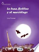 La luna, bollino y el murciélago