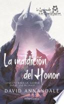 La maldición del honor