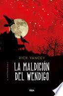 La maldición del Wendigo (Monstrumólogo 2)