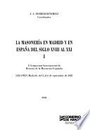 La masonería en Madrid y en España del siglo XVIII al XXI