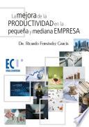 La mejora de la productividad en la pequeña y mediana empresa