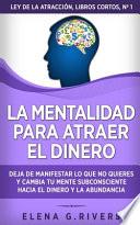 La mentalidad para atraer el dinero