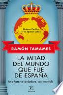 La mitad del mundo que fue de España