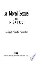 La moral sexual en México