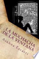 La Muchacha de la Ventana