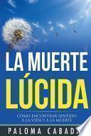 La Muerte Lucida