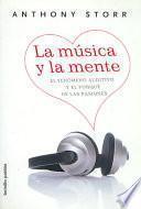 La musica y la mente/ Music and the Mind