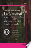 La National Gallery. Guia de Arte