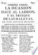 La ocasión hace al ladron, y el trueque de las maletas