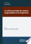 La oferta privada de valores negociables en la Argentina