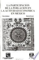 La participación de la población en la actividad económica en México