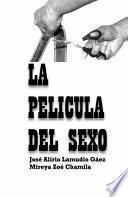 La Película del Sexo