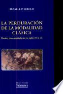 La perduración de la modalidad clásica. Poesía y prosa españolas de los siglos XVII a XIX