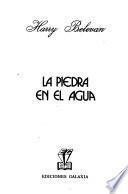 La piedra en el agua