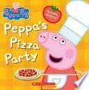 La Pizza de Peppa (Peppa's Pizza Party)