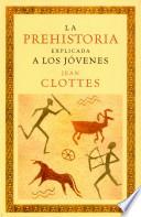 La prehistoria explicada a los jóvenes