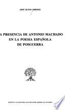 La presencia de Antonio Machado en la poesía española de posguerra