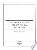 La problemática bibliotecaria argentina