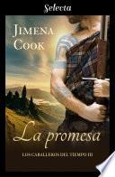 La promesa (Los caballeros del tiempo 3)
