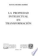 La propiedad intelectual en transformación