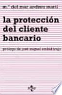 La protección del cliente bancario