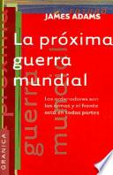 La próxima guerra mundial