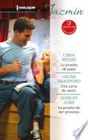 La prueba de papá - Una carta de amor - La prueba de ser princesa