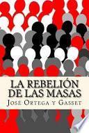 La Rebelion de Las Masas (Spanish Edition)