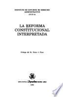 La reforma constitucional interpretada