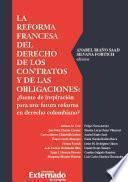 La reforma francesa del derecho de los contratos y de las obligaciones