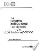 La reforma institucional del Estado y la calidad de la política