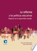 La reforma y las políticas educativas