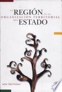 La región en la organización territorial del estado