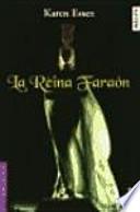 La reina faraón