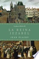 La reina Jezabel (Trilogía de los Médici 3)