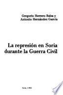 La represión en Soria durante la Guerra Civil