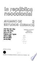 La República neocolonial