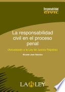 La responsabilidad civil en el proceso penal