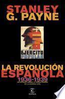 La revolución española (1936-1939)