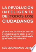 LA REVOLUCIÓN INTELIGENTE DE (TODOS LOS) CIUDADANOS