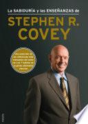 La sabiduría y las enseñanzas de Stephen R. Covey