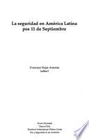 La seguridad en América Latina pos 11 de septiembre