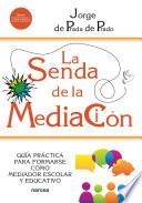 La senda de la mediación