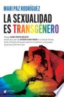 La sexualidad es transgénero