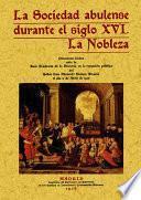 La sociedad abulense durante el siglo XVI