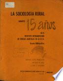 La Sociologia Rural Durante Quince Anos en El Instituto Interamericano de Ciencias Agricolas de la O.e.a.: Resena Bibliografica