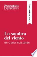 La sombra del viento de Carlos Ruiz Zafón (Guía de lectura)